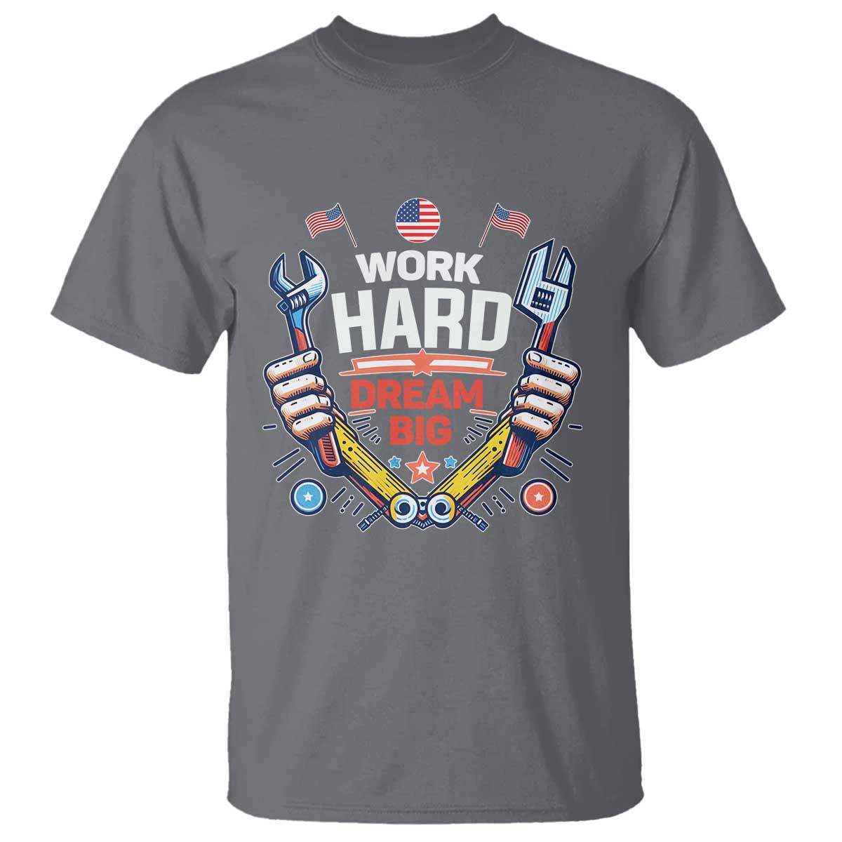 motivational-quote-t-shirt-work-hard-dream-big-labor-day