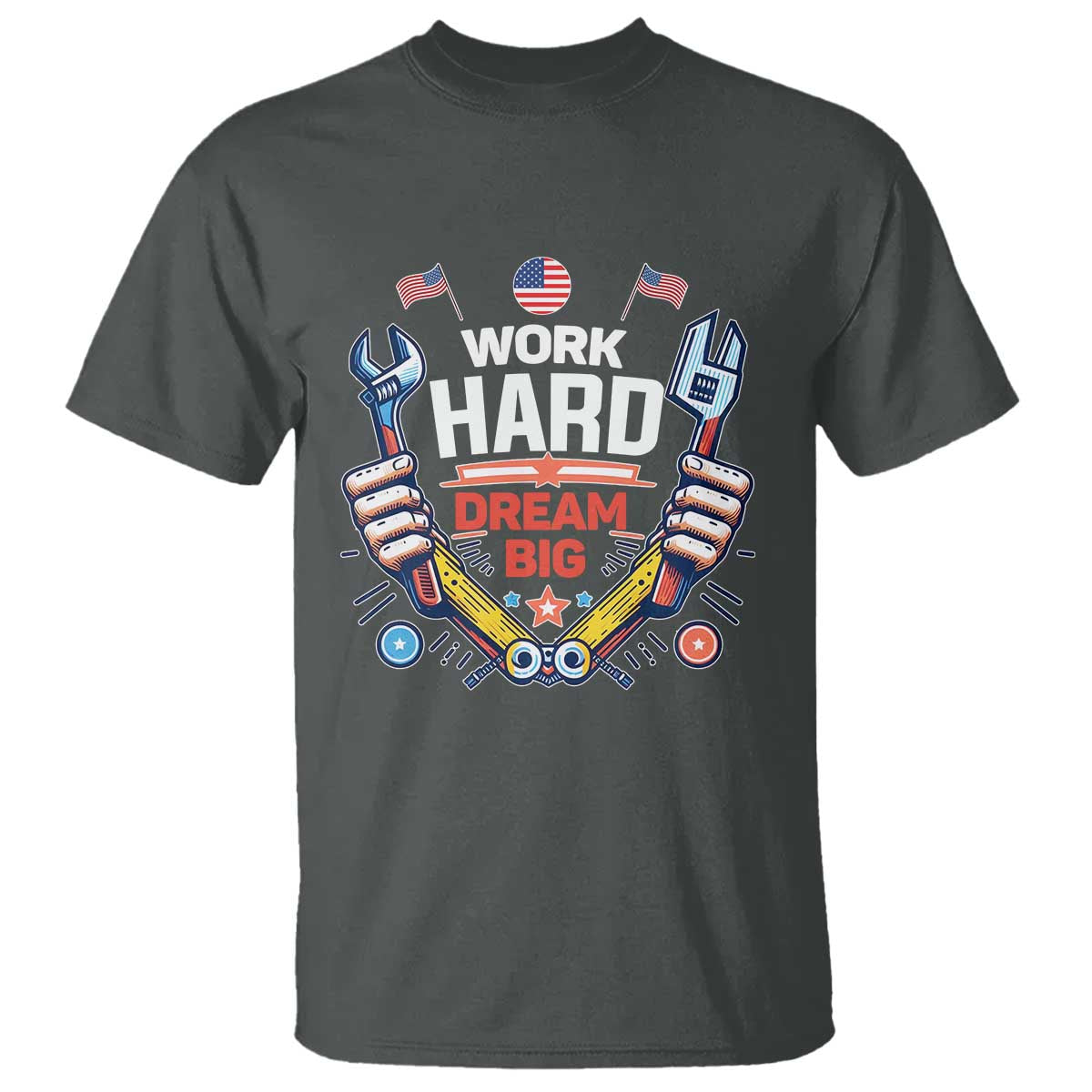 motivational-quote-t-shirt-work-hard-dream-big-labor-day