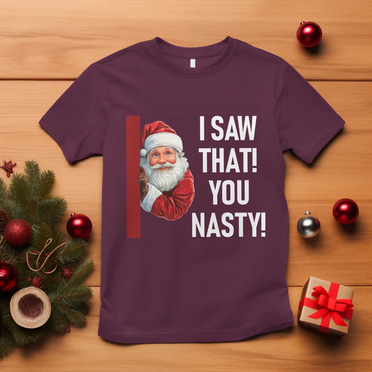 funny-christmas-santa-t-shirt-i-saw-that-you-nasty-meme