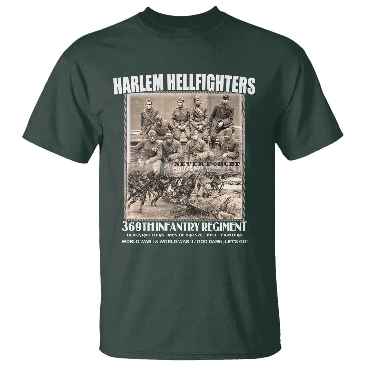 never-forget-harlem-hellfighters-t-shirt-369th-infantry-regiment-black-god-damn-lets-go