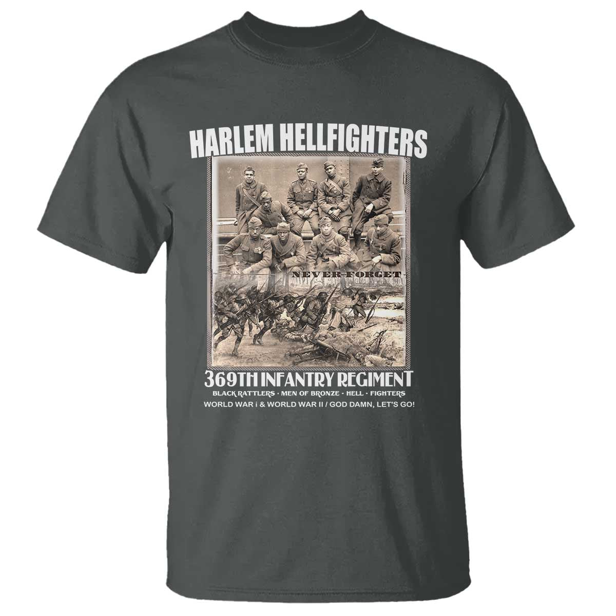 never-forget-harlem-hellfighters-t-shirt-369th-infantry-regiment-black-god-damn-lets-go