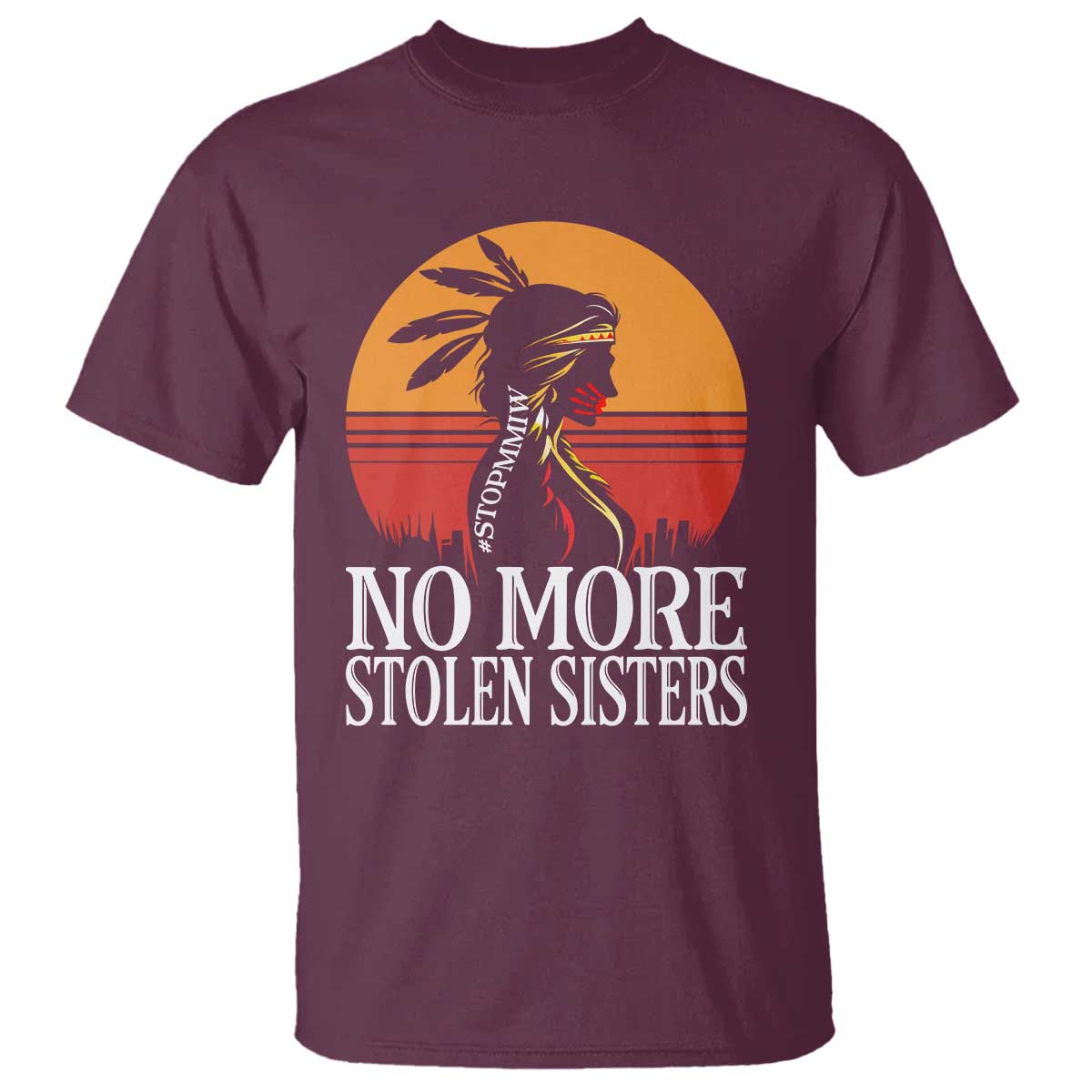 MMIW Support T Shirt No More Stolen Sisters Native American Gift