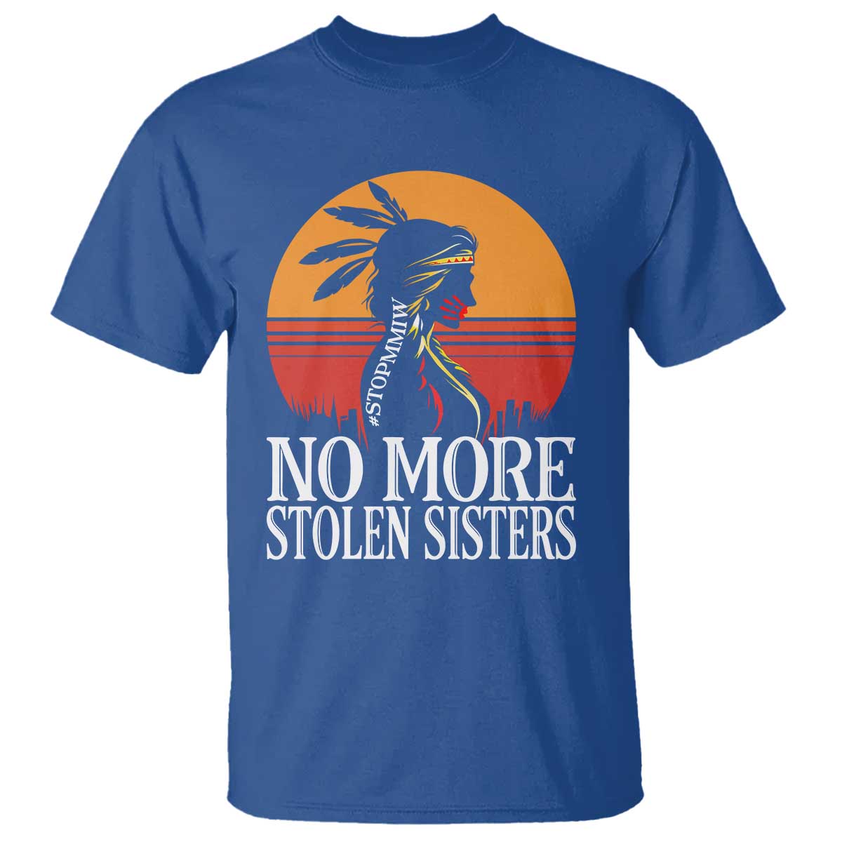MMIW Support T Shirt No More Stolen Sisters Native American Gift