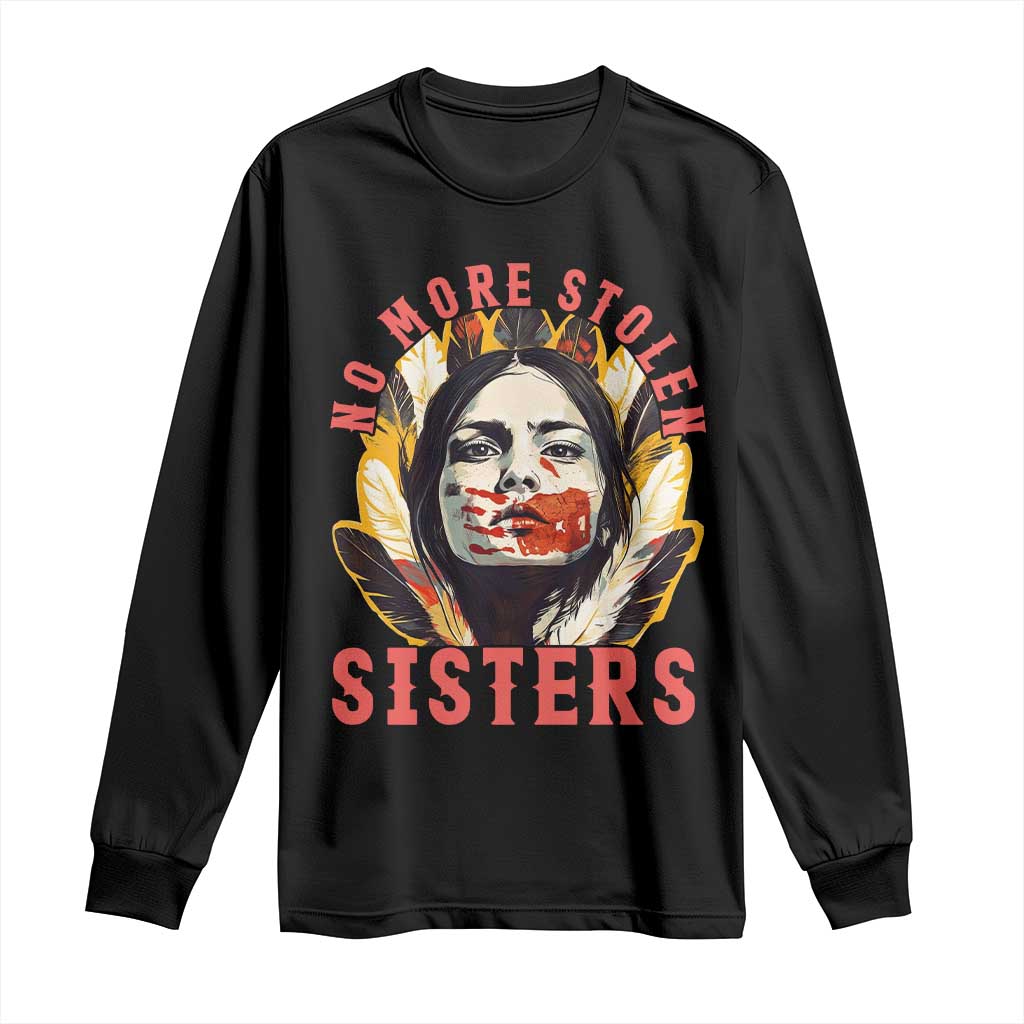 Native American Support Graphic Long Sleeve Shirt No More Stolen Sisters MMIW