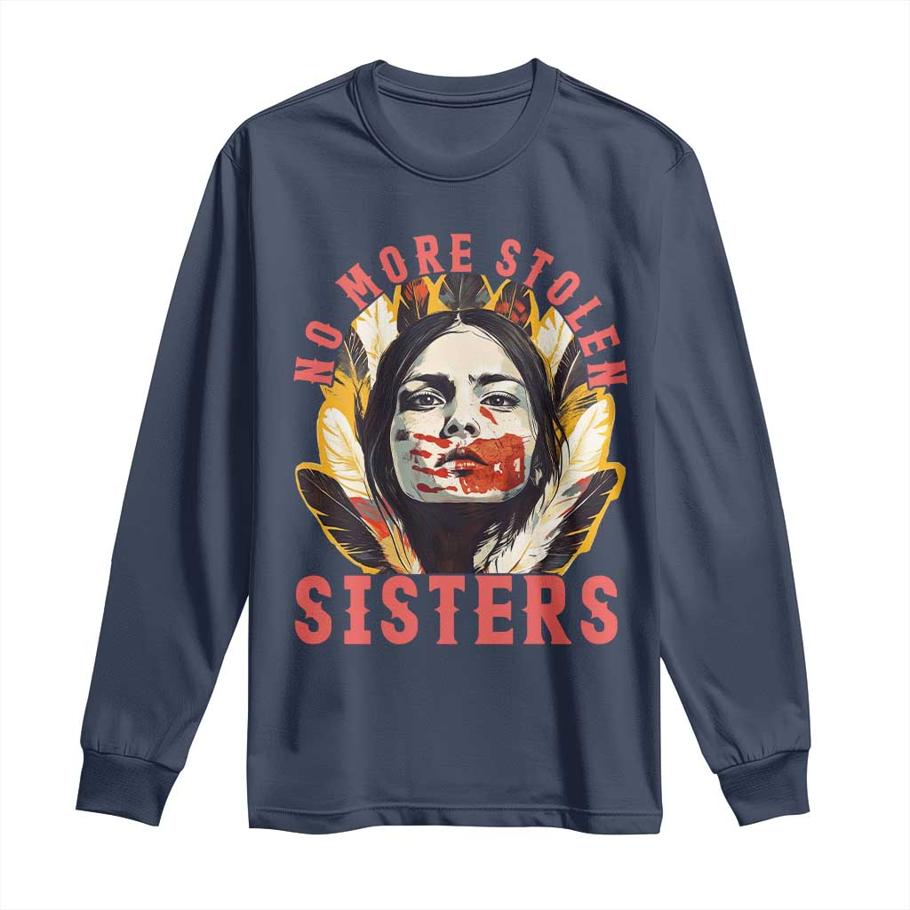 Native American Support Graphic Long Sleeve Shirt No More Stolen Sisters MMIW