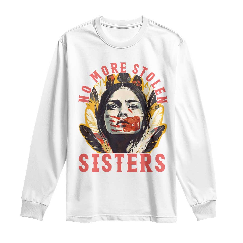 Native American Support Graphic Long Sleeve Shirt No More Stolen Sisters MMIW