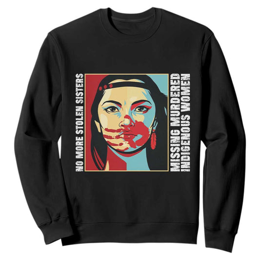 MMIW Support Sweatshirt Voices For Stolen Sisters Native American