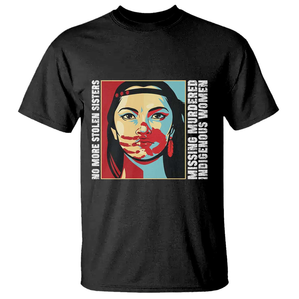MMIW Support T Shirt Voices For Stolen Sisters Native American
