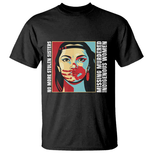 MMIW Support T Shirt Voices For Stolen Sisters Native American