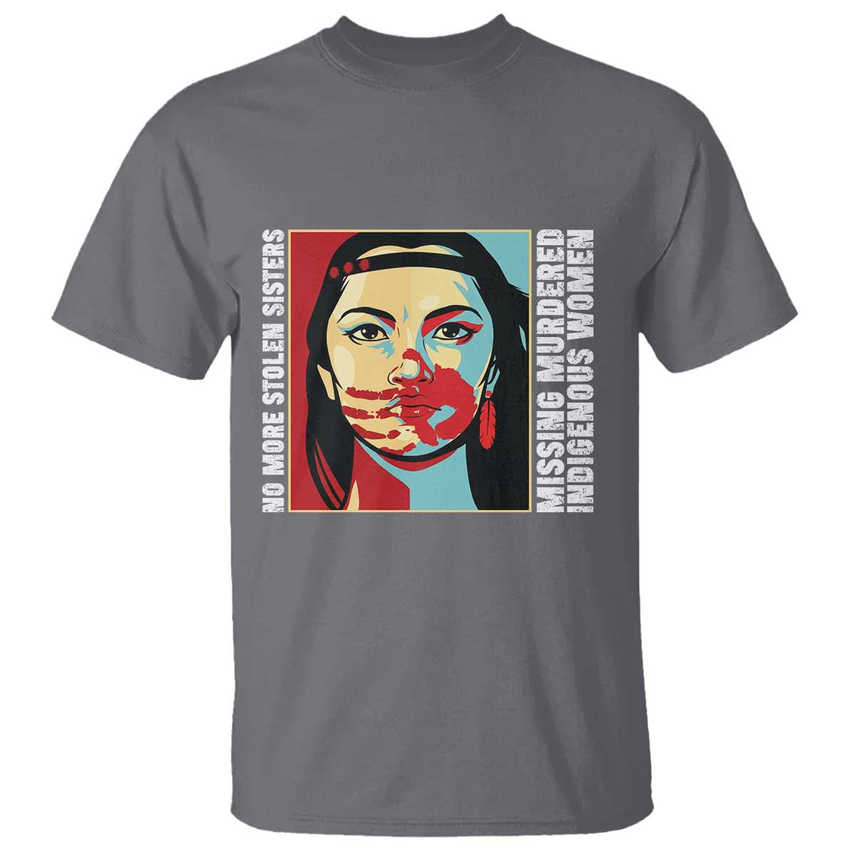 MMIW Support T Shirt Voices For Stolen Sisters Native American