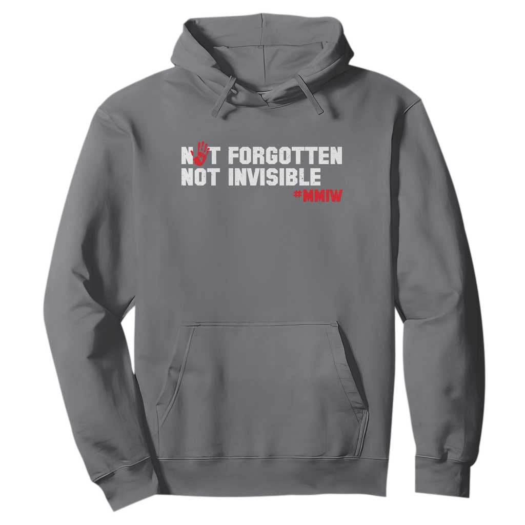 MMIW Support Hoodie Not Forgotten Not Invisible Indigenous Women