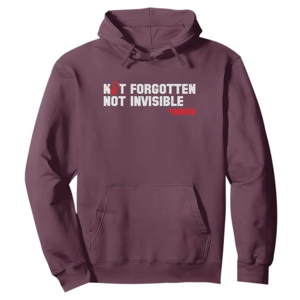 MMIW Support Hoodie Not Forgotten Not Invisible Indigenous Women