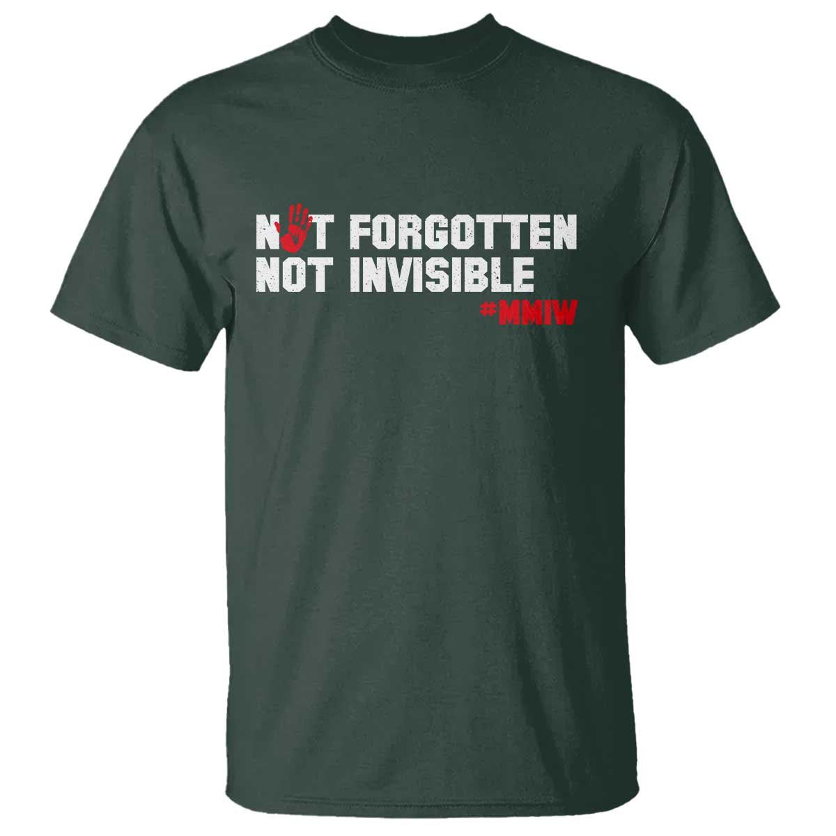 MMIW Support T Shirt Not Forgotten Not Invisible Indigenous Women