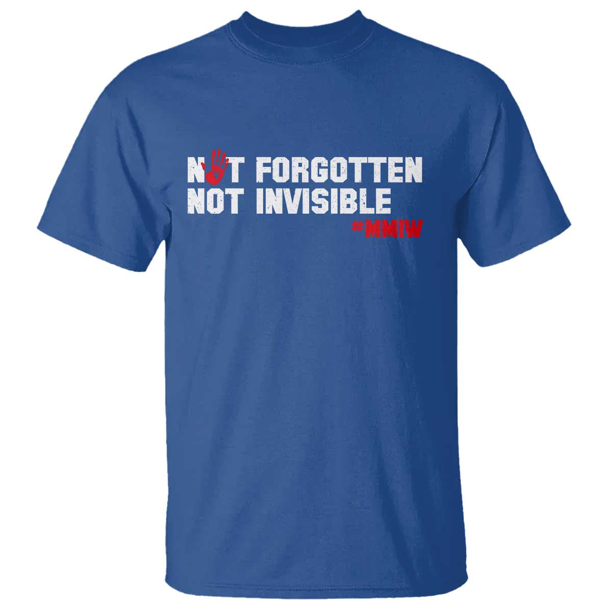 MMIW Support T Shirt Not Forgotten Not Invisible Indigenous Women