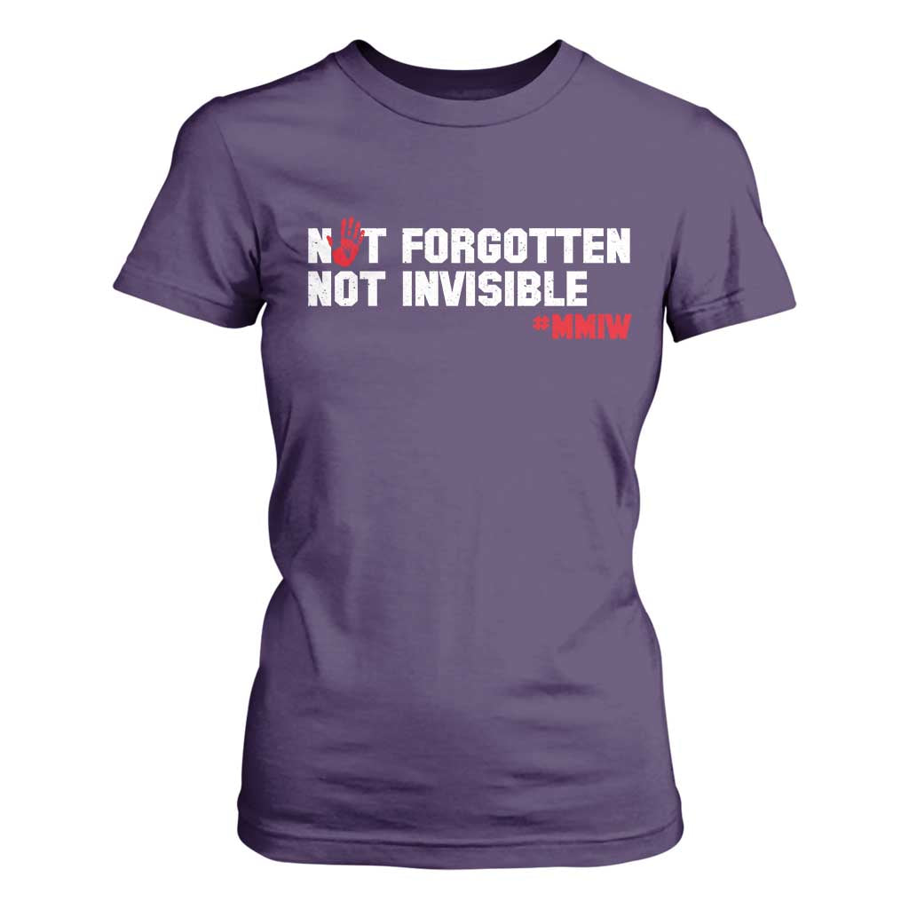 MMIW Support T Shirt For Women Not Forgotten Not Invisible Indigenous Women