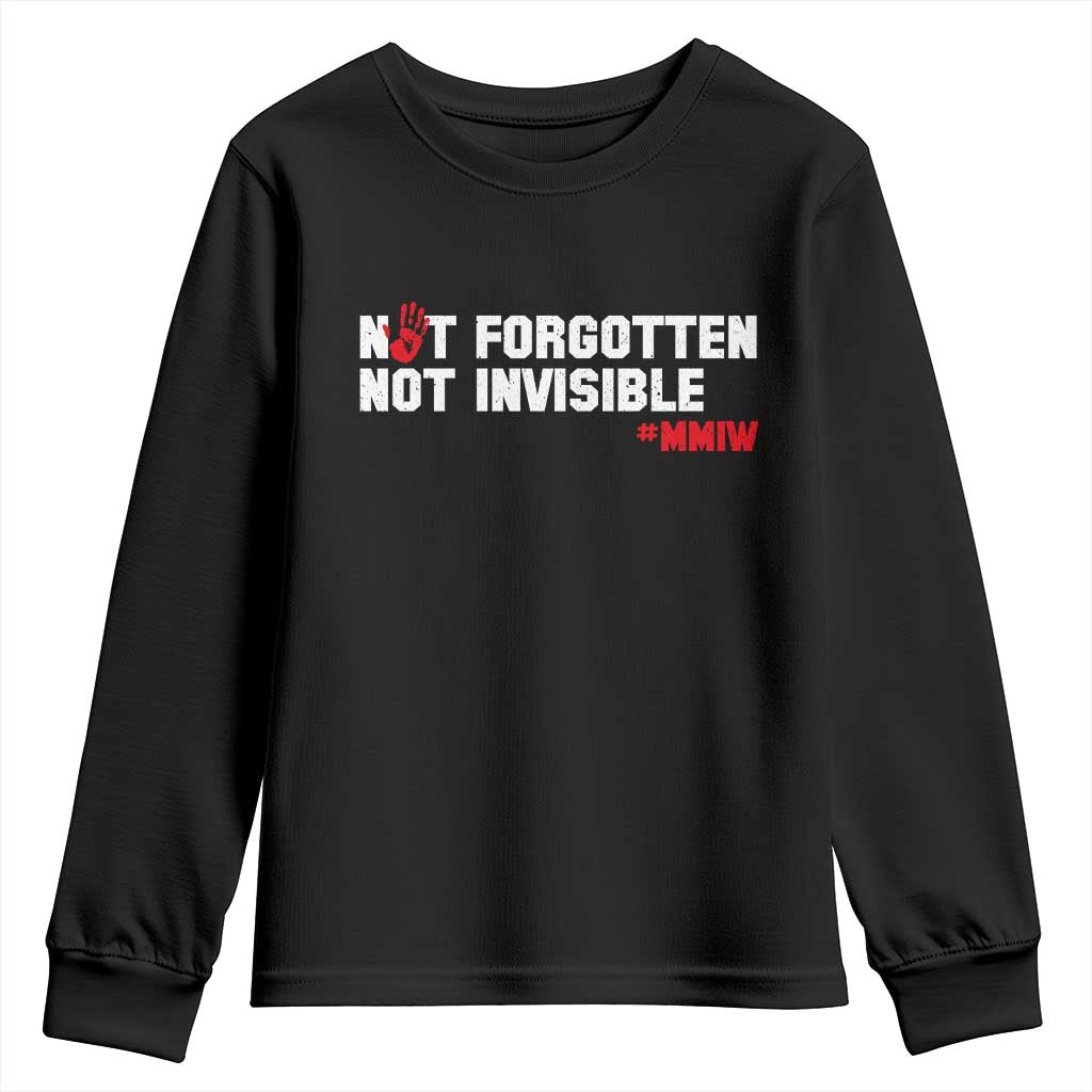 MMIW Support Youth Sweatshirt Not Forgotten Not Invisible Indigenous Women