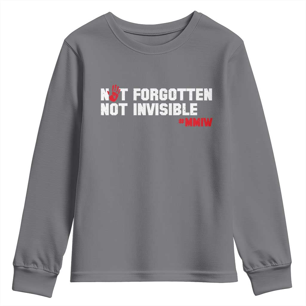 MMIW Support Youth Sweatshirt Not Forgotten Not Invisible Indigenous Women