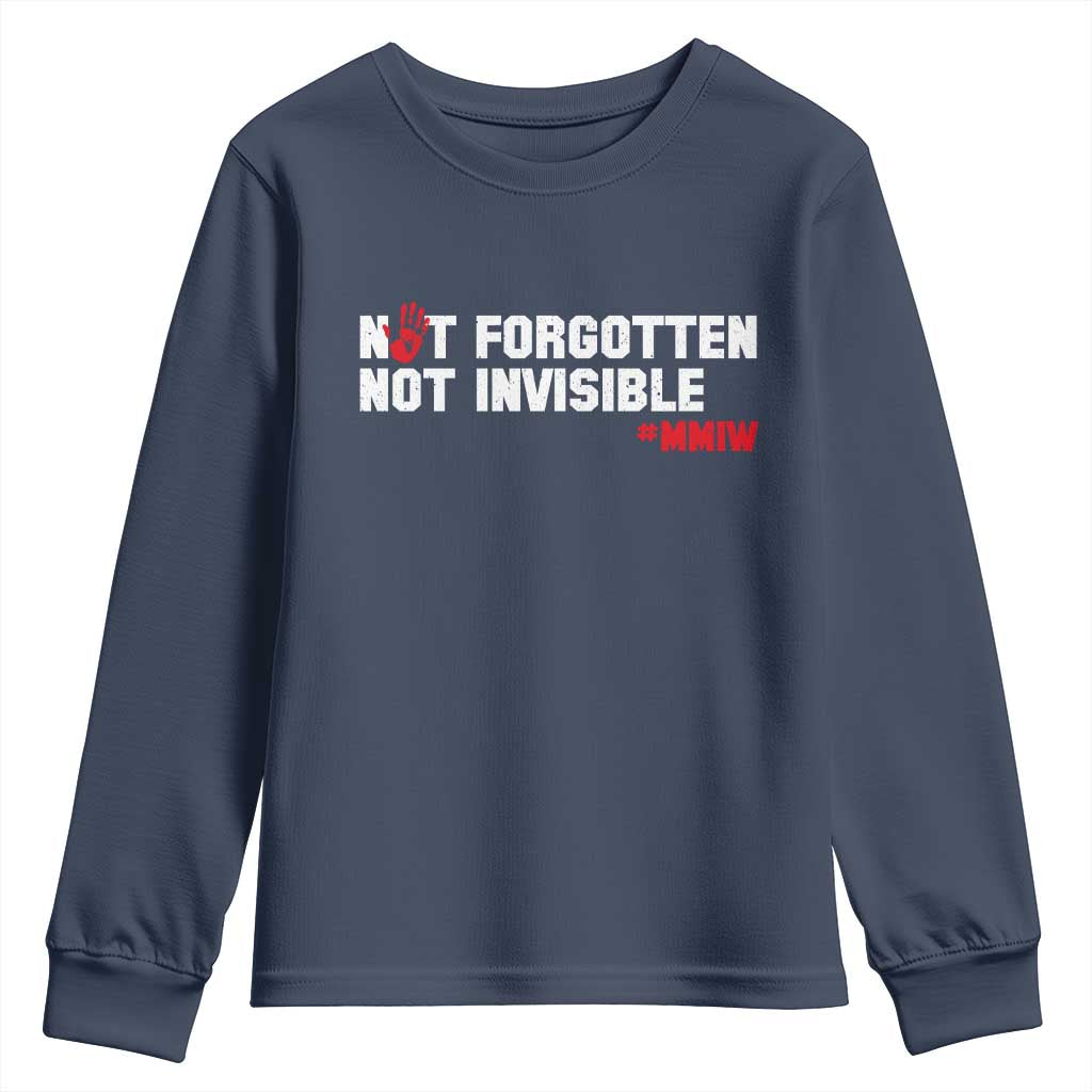 MMIW Support Youth Sweatshirt Not Forgotten Not Invisible Indigenous Women