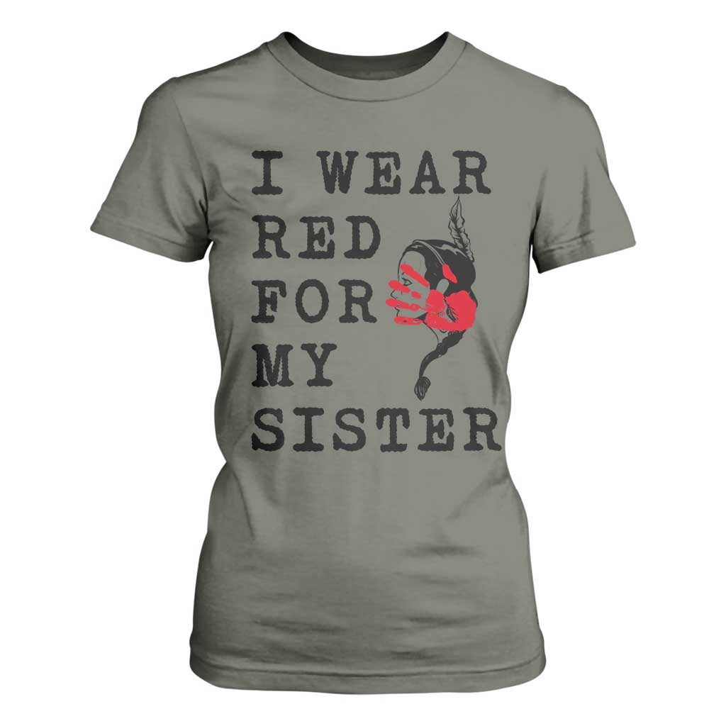 MMIW Native American Support T Shirt For Women I Wear Red For My Sister
