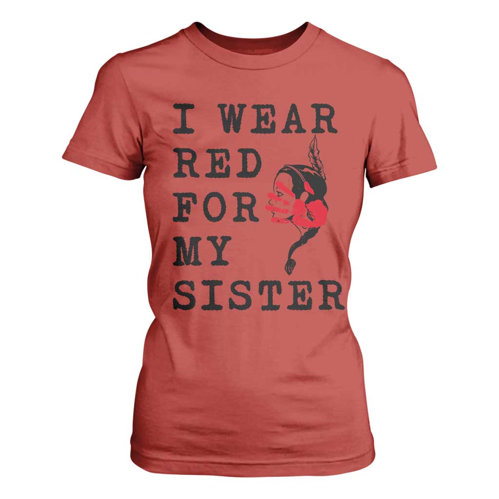 MMIW Native American Support T Shirt For Women I Wear Red For My Sister