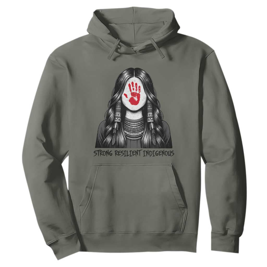 MMIW Strong Resilient Indigenous Hoodie Stand With Native Women Support