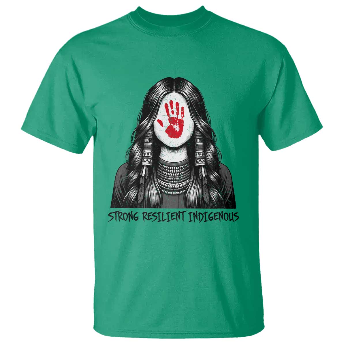 MMIW Strong Resilient Indigenous T Shirt Stand With Native Women Support