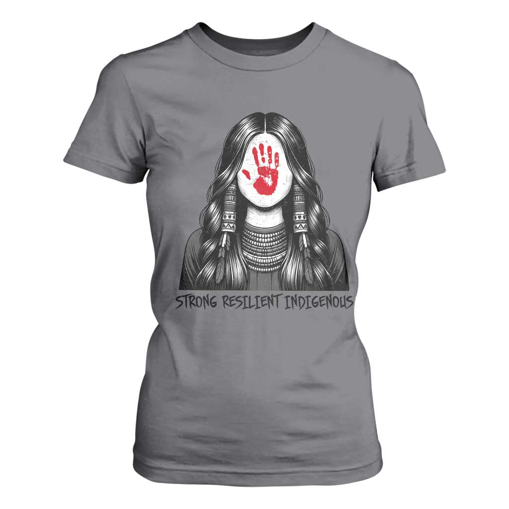 MMIW Strong Resilient Indigenous T Shirt For Women Stand With Native Women Support