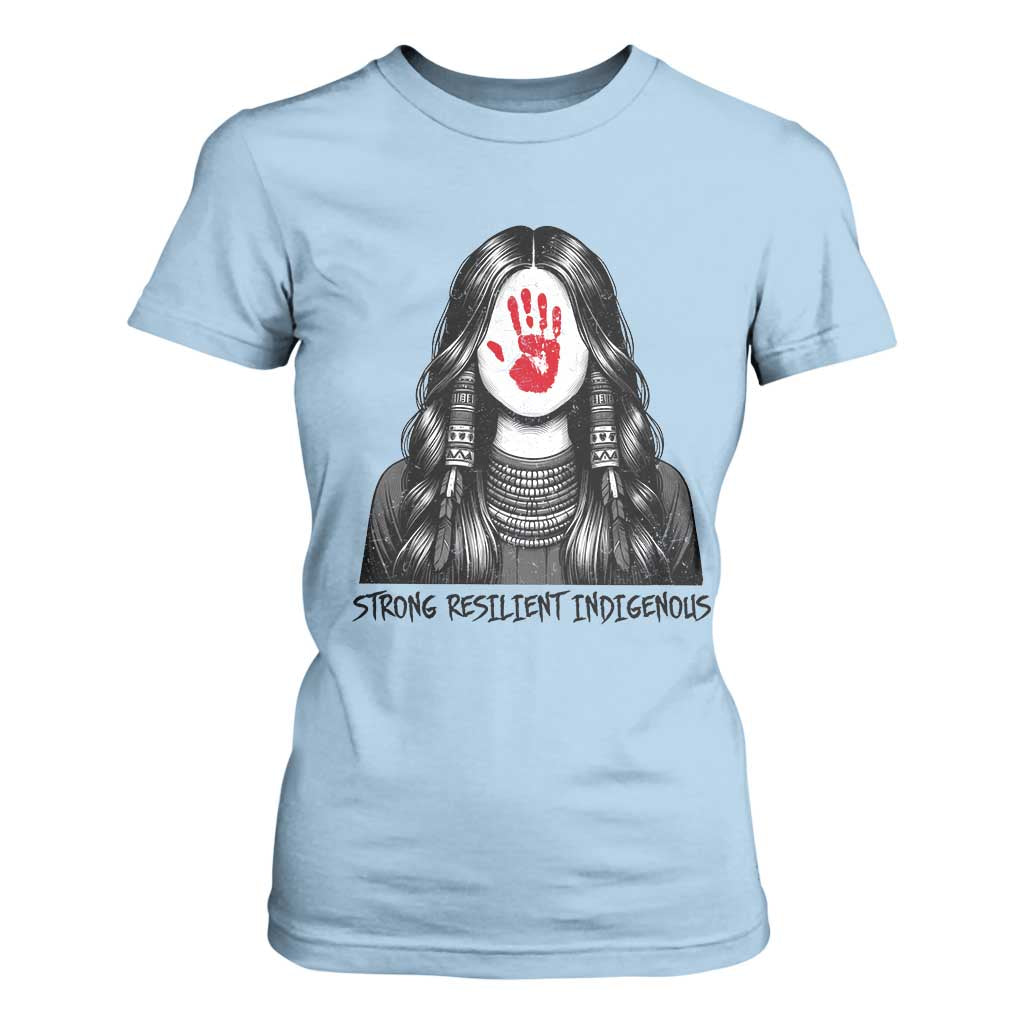 MMIW Strong Resilient Indigenous T Shirt For Women Stand With Native Women Support