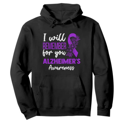 Alzheimers Caregiver Support Purple Ribbon Hoodie I Will Remember For You