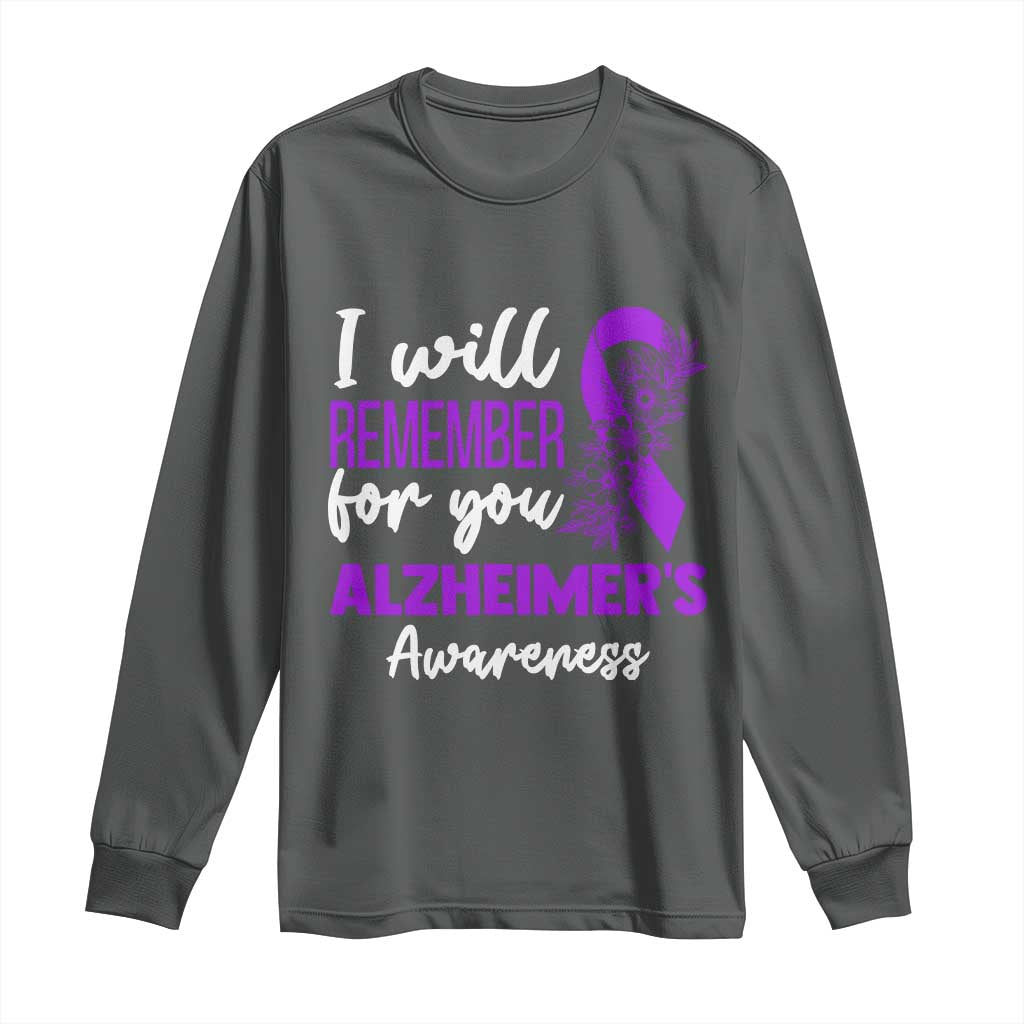 Alzheimers Caregiver Support Purple Ribbon Long Sleeve Shirt I Will Remember For You