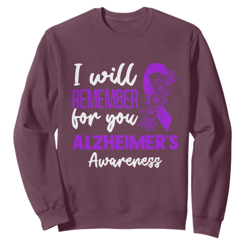 Alzheimers Caregiver Support Purple Ribbon Sweatshirt I Will Remember For You