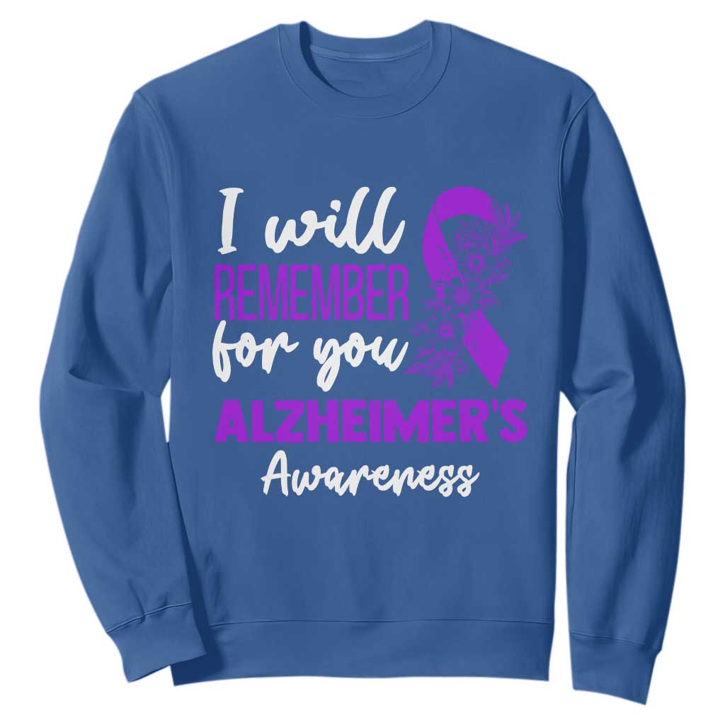 Alzheimers Caregiver Support Purple Ribbon Sweatshirt I Will Remember For You