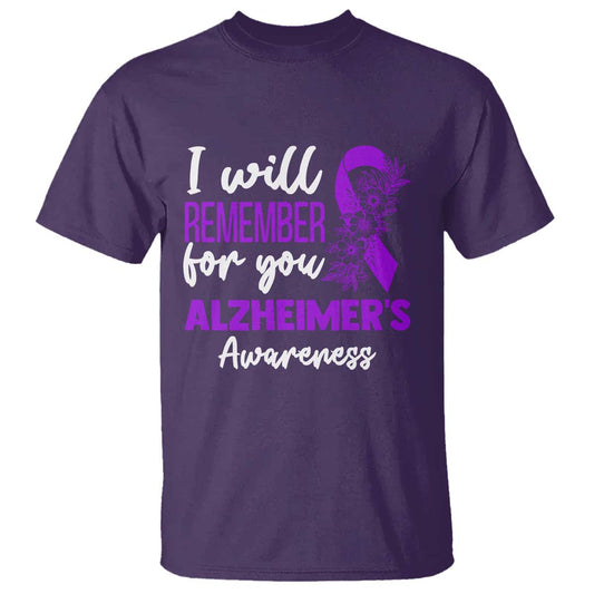 Alzheimers Caregiver Support Purple Ribbon T Shirt I Will Remember For You