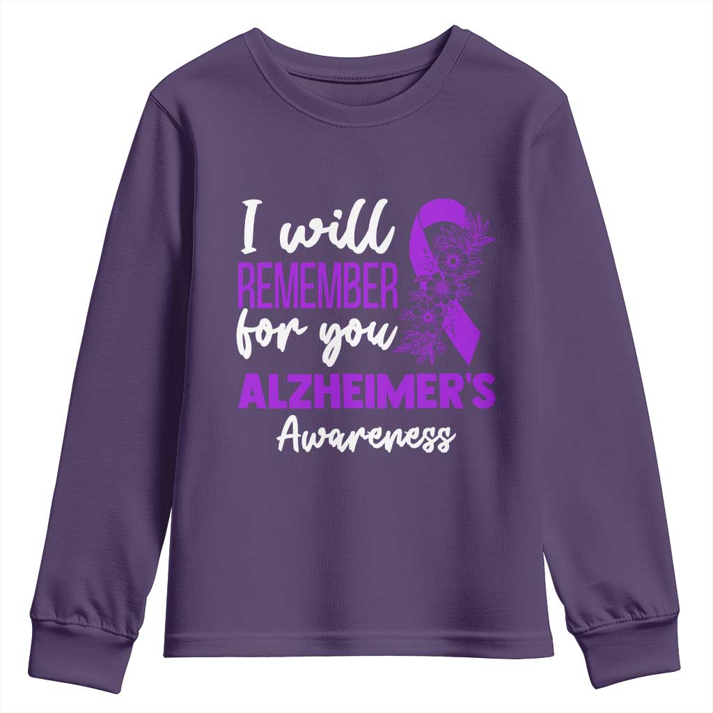 Alzheimers Caregiver Support Purple Ribbon Youth Sweatshirt I Will Remember For You