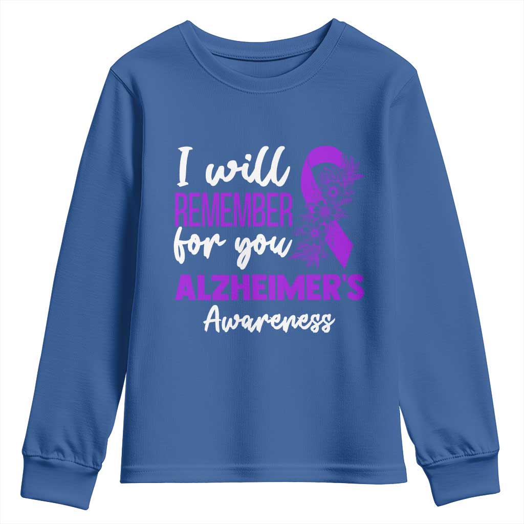 Alzheimers Caregiver Support Purple Ribbon Youth Sweatshirt I Will Remember For You