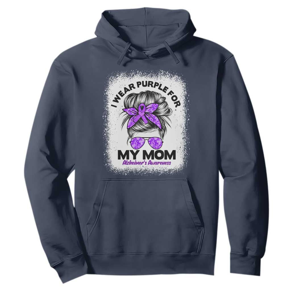 I Wear Purple For My Mom Hoodie Alzheimers Support And Hope Messy Bun Graphic