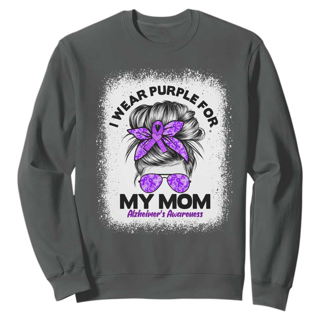 I Wear Purple For My Mom Sweatshirt Alzheimers Support And Hope Messy Bun Graphic