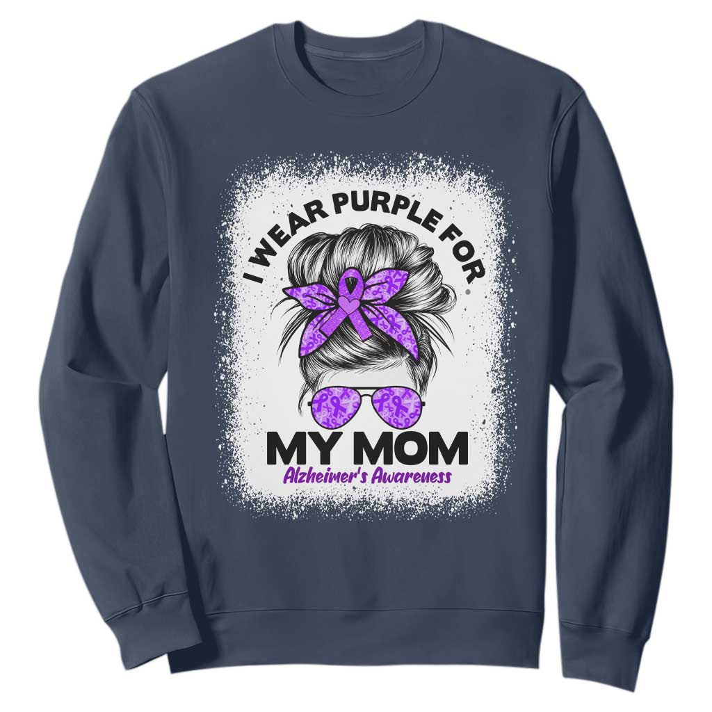 I Wear Purple For My Mom Sweatshirt Alzheimers Support And Hope Messy Bun Graphic