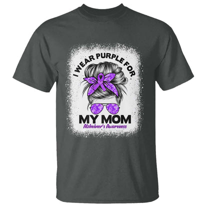 I Wear Purple For My Mom T Shirt Alzheimers Support And Hope Messy Bun Graphic