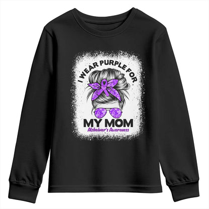 I Wear Purple For My Mom Youth Sweatshirt Alzheimers Support And Hope Messy Bun Graphic