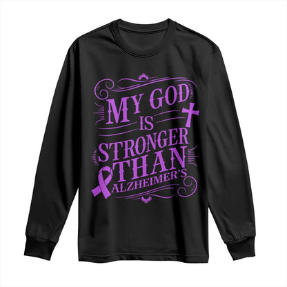 My God Is Stronger Than Alzheimers Long Sleeve Shirt Faith Hope Purple Ribbon Graphic