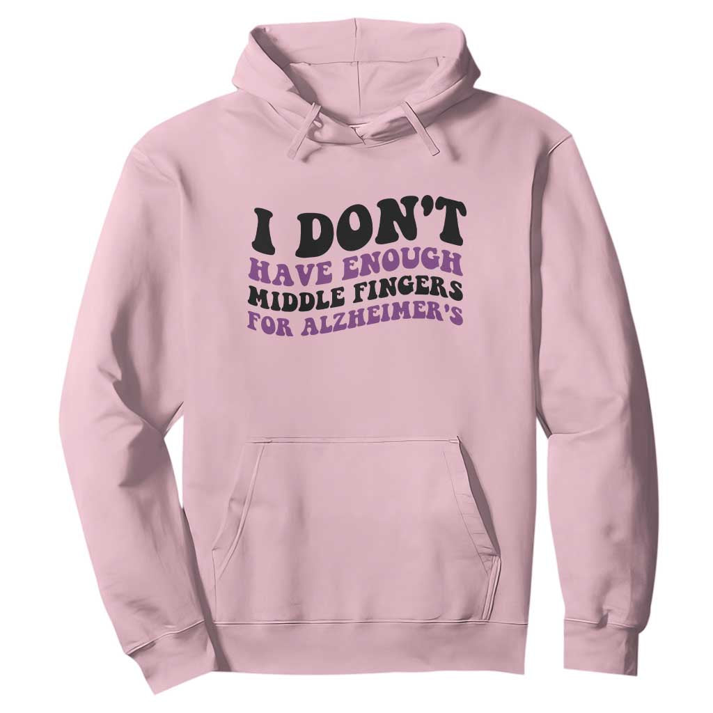I Dont Have Enough Middle Fingers For Alzheimers Hoodie Groovy Purple Retro