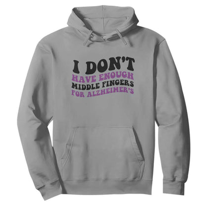 I Dont Have Enough Middle Fingers For Alzheimers Hoodie Groovy Purple Retro