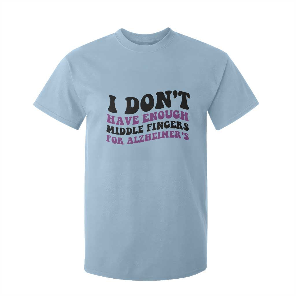 I Dont Have Enough Middle Fingers For Alzheimers T Shirt For Kid Groovy Purple Retro