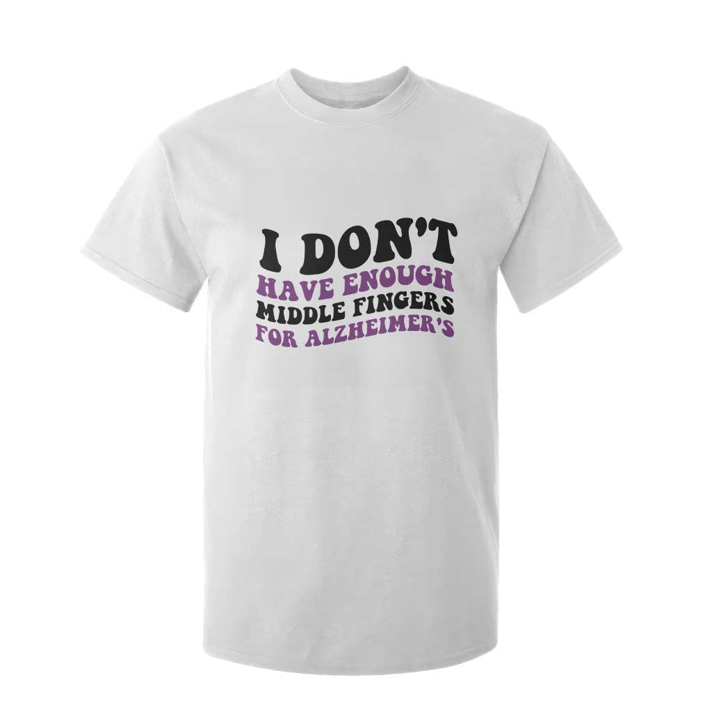 I Dont Have Enough Middle Fingers For Alzheimers T Shirt For Kid Groovy Purple Retro