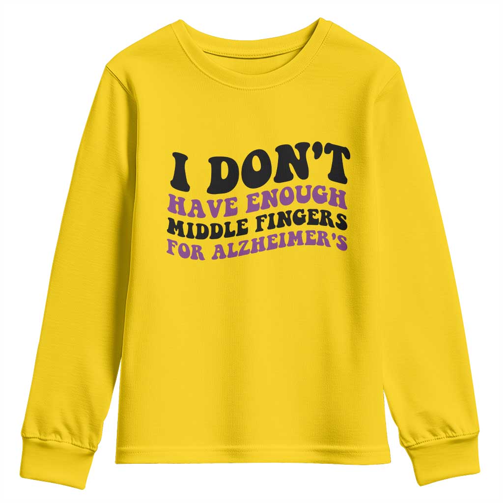 I Dont Have Enough Middle Fingers For Alzheimers Youth Sweatshirt Groovy Purple Retro