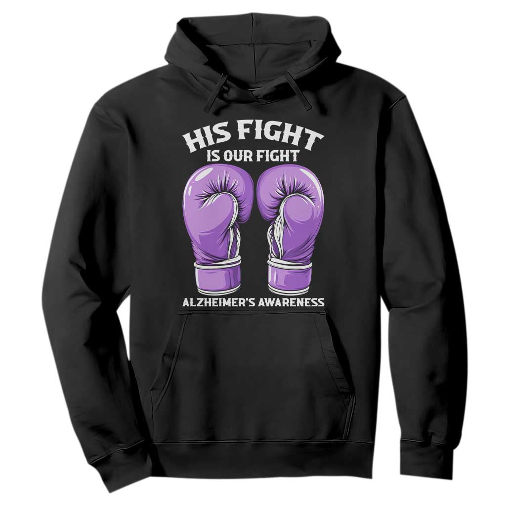 Purple Boxing Gloves Alzheimers Support Hoodie His Fight Our Fight