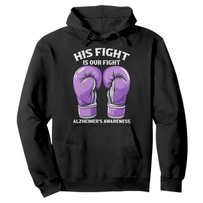 Purple Boxing Gloves Alzheimers Support Hoodie His Fight Our Fight