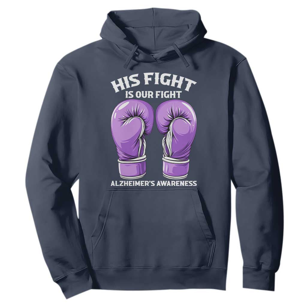 Purple Boxing Gloves Alzheimers Support Hoodie His Fight Our Fight