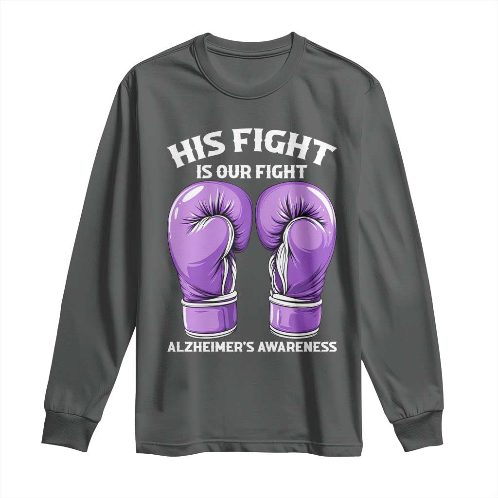 Purple Boxing Gloves Alzheimers Support Long Sleeve Shirt His Fight Our Fight